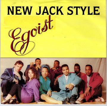 New Jack Style : Egoist (12")