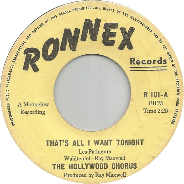 The Hollywood Chorus : That's All I Want Tonight (7", Single)
