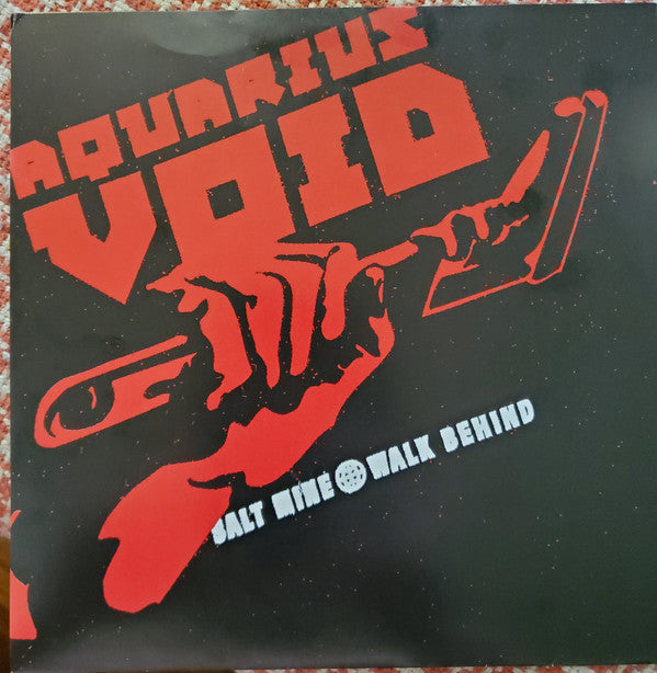 Aquarius Void : Salt Mine / Walk Behind (7")