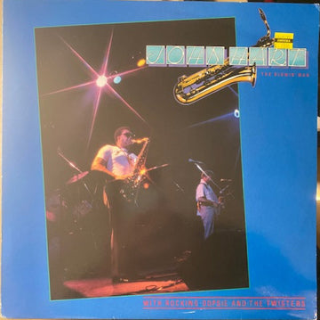 John Hart (6) With Rockin' Dopsie And The Twisters* : The Blowin' Man (LP, Album)