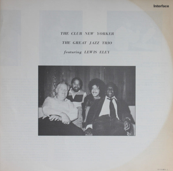 The Great Jazz Trio Featuring Lewis Eley : The Club New Yorker (LP, Album, Promo)