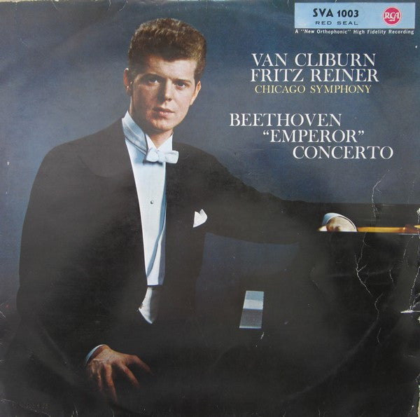 Van Cliburn, Fritz Reiner, Chicago Symphony Orchestra - Ludwig van Beethoven : "Emperor" Concerto (LP, Album)