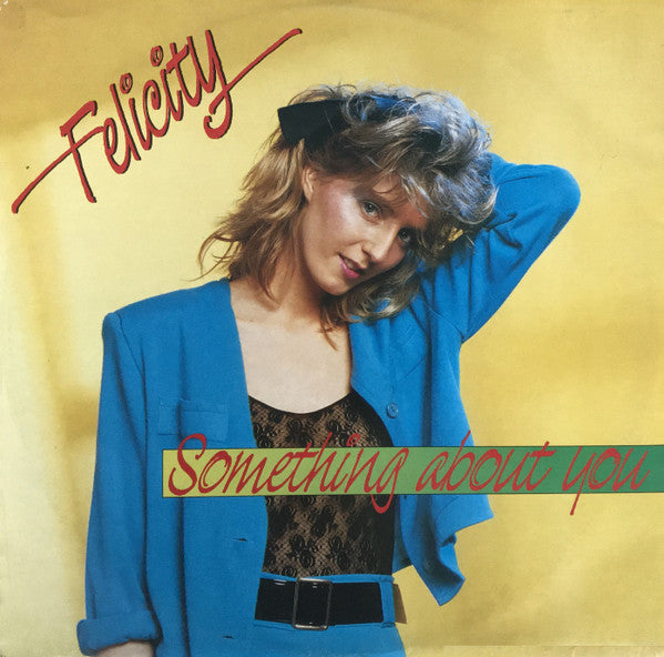 Felicity : Something About You (12", EP)