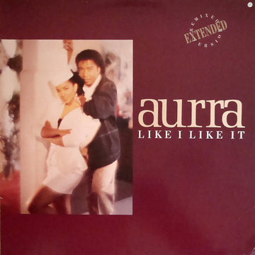 Aurra : Like I Like It (12")