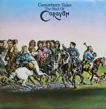 Caravan : Canterbury Tales (The Best Of Caravan) (2xLP, Comp, Gat)