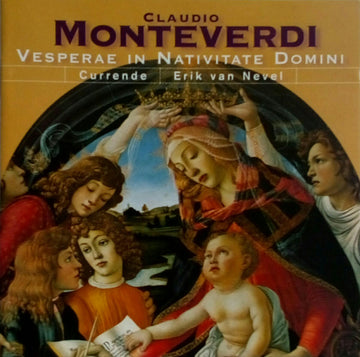 Claudio Monteverdi - Currende, Erik Van Nevel : Vesperae In Nativitate Domini (CD)