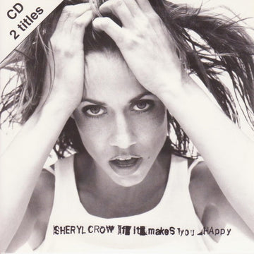 Sheryl Crow : If It Makes You Happy (CD, Single, Car)