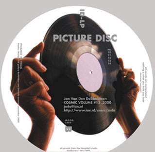 Jan Van Den Dobbelsteen : Cosmic Volume #13 - Without Ownership (LP, Ltd, Pic)