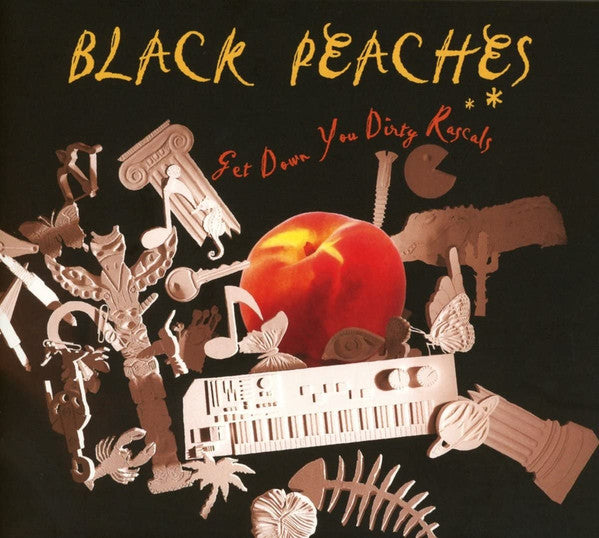 Black Peaches : Get Down You Dirty Rascals (CD, Album)