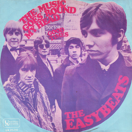 The Easybeats : The Music Goes Round My Head (7", Single)