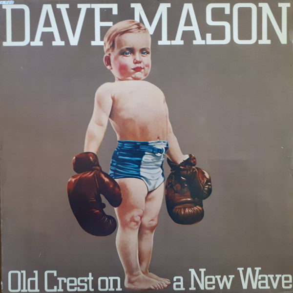 Dave Mason : Old Crest On A New Wave (LP, Album)