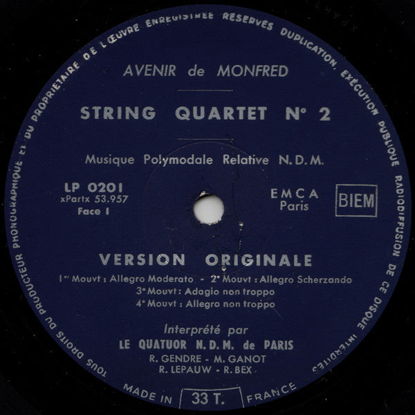 Avenir De Monfred*, Le Quatuor N.D.M. : Musique Polymodale - String Quartet N° 2 (LP)