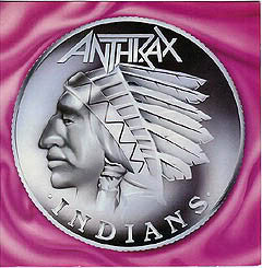 Anthrax : Indians (12")