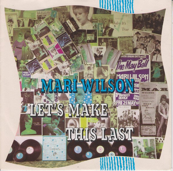 Mari Wilson : Let's Make This Last (7")