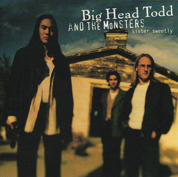 Big Head Todd And The Monsters : Sister Sweetly (CD, Album, Club, RE)