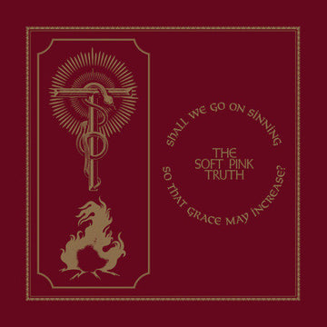 The Soft Pink Truth : Shall We Go On Sinning So That Grace May Increase? (LP, Album, Ltd, Gol)