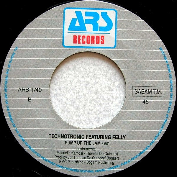 Technotronic Featuring Felly : Pump Up The Jam (7", Single)