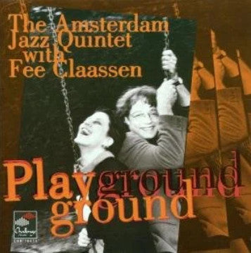 Amsterdam Jazz Quintet, Fay Claassen : Playground (CD, Album)