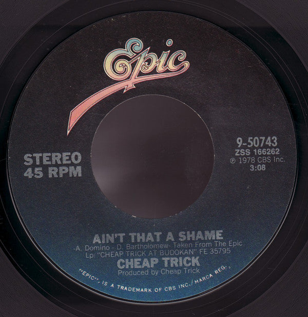 Cheap Trick : Ain't That A Shame (7", Single, Styrene, Ter)