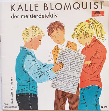 Astrid Lindgren : Kalle Blomquist Der Meisterdetektiv (7", Mono, RE, Clu)