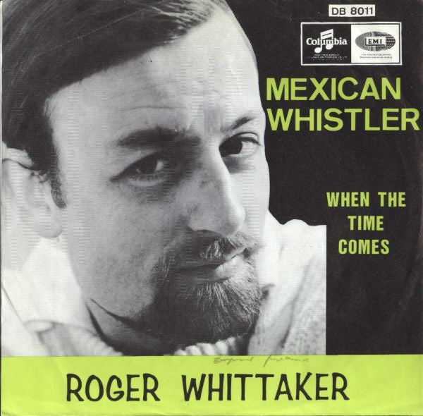 Roger Whittaker : Mexican Whistler (7")