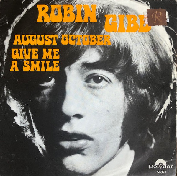 Robin Gibb : August October / Give Me A Smile (7", Single)