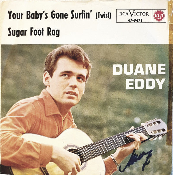 Duane Eddy : Your Baby's Gone Surfin' / Sugar Foot Rag (7", Single)