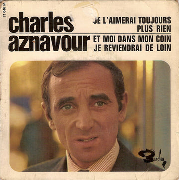 Charles Aznavour : Je L'Aimerai Toujours (7", EP)