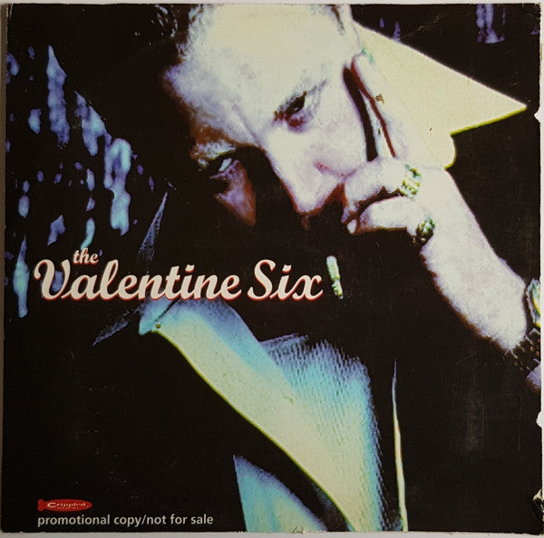 The Valentine 6 : The Valentine Six (CD, Album, Promo, Car)