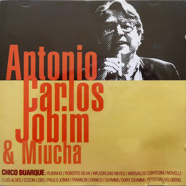 Antonio Carlos Jobim & Miucha : Antonio Carlos Jobim & Miucha (CD, Album, RE)