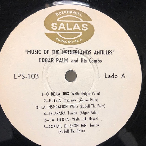 Edgar Palm And His Combo : Music Of The Netherlands Antilles (LP)