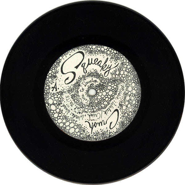 Crush (8) : Squeaky (7", Single)
