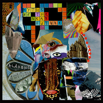 Klaxons : Myths Of The Near Future (CD, Album)