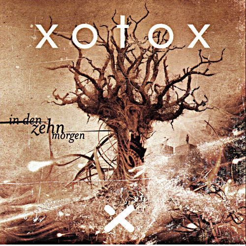 Xotox : In Den Zehn Morgen (CD, Album)