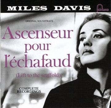 Miles Davis : Ascenseur Pour L'Échafaud (Lift To The Scaffold) Original Soundtrack - Complete Recordings (CD, Album, RE, RM)