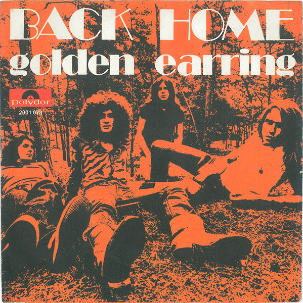 Golden Earring : Back Home (7", Single)