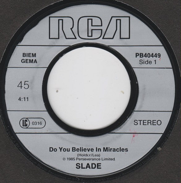 Slade : Do You Believe In Miracles (7", Single)
