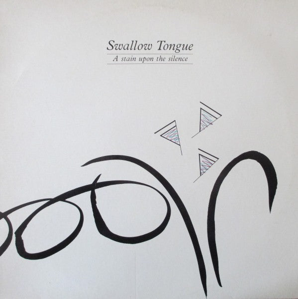 Swallow Tongue : A Stain Upon The Silence (LP, Album)