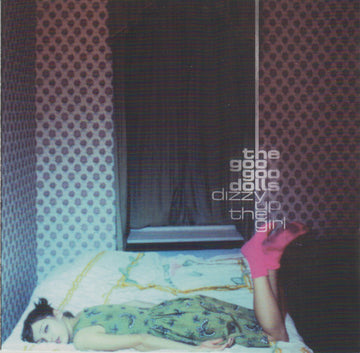 Goo Goo Dolls : Dizzy Up The Girl (CD, Album, RP)