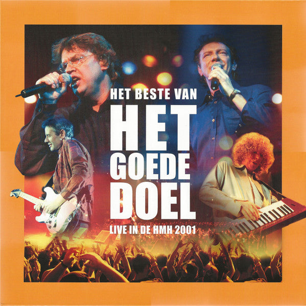 Het Goede Doel : Het Beste Van Het Goede Doel (Live In De HMH 2001) (LP, Album)