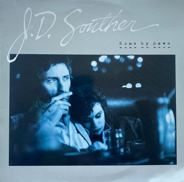 John David Souther : Home By Dawn (LP, Album)