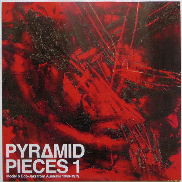 Various : Pyramid Pieces 1 (Modal & Eco-Jazz From Australia 1969-79) (LP, Comp)