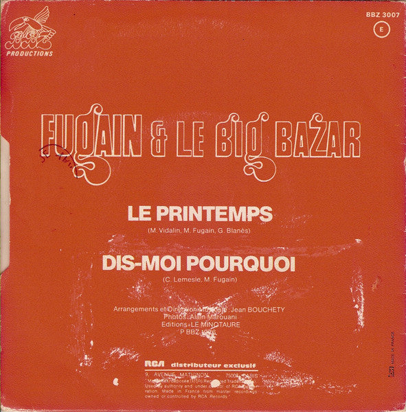 Michel Fugain & Le Big Bazar : Le Printemps / Dis-Moi Pourquoi (7", Gre)