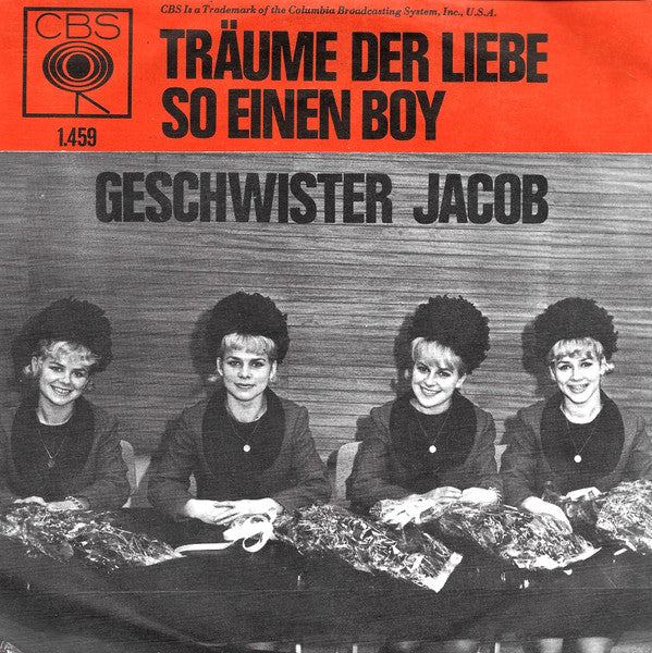 Geschwister Jacob : Träume Der Liebe / So Einen Boy (7", Single)