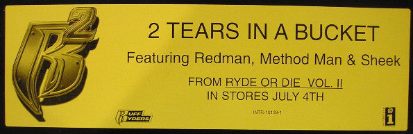 Ruff Ryders feat. Redman, Method Man & Sheek Louch : 2 Tears In A Bucket (12", Promo)