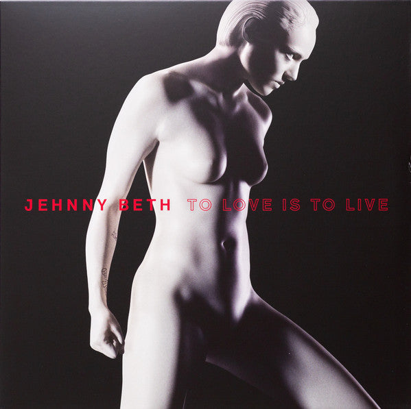 Jehnny Beth : To Love Is To Live (LP, Album, 180)