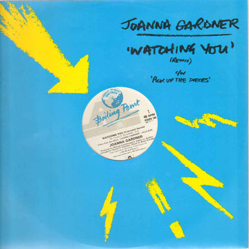 Joanna Gardner : Watching You (Remix) c/w Pick Up The Pieces (12")