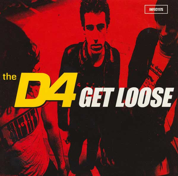 The D4 : Get Loose (7", Single)