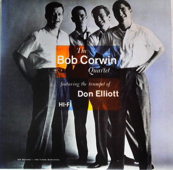 The Bob Corwin Quartet, Don Elliott : The Bob Corwin Quartet Featuring The Trumpet of Don Elliott (LP, Mono, RE)