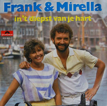 Frank & Mirella : In 't Diepst Van Je Hart (7", Single)